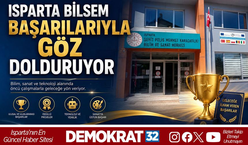 ISPARTA BİLSEM BAŞARILARIYLA GÖZ DOLDURUYOR