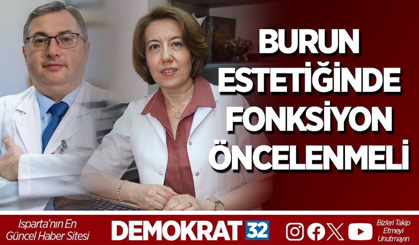 BURUN ESTETİĞİNDE FONKSİYON ÖNCELENMELİ