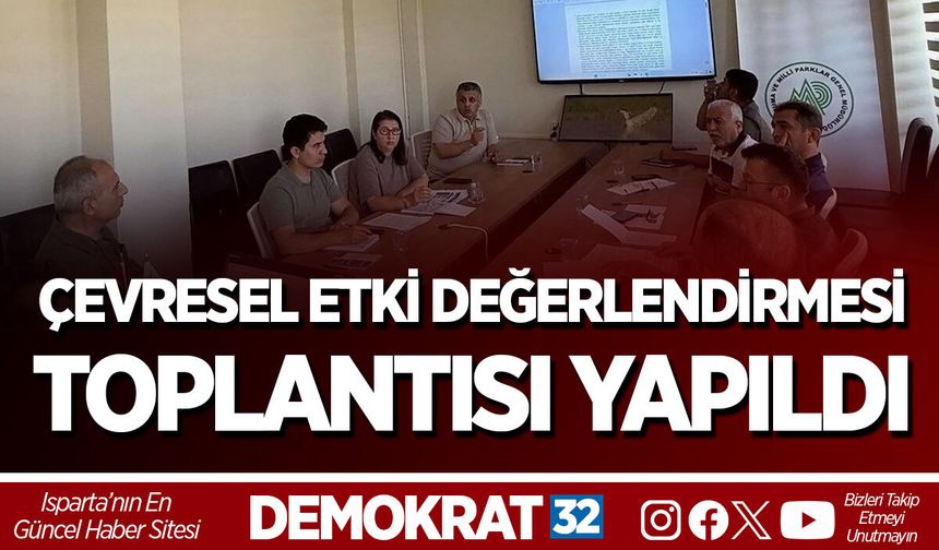 Çevresel Etki Değerlendirmesi Toplantısı Yapıldı