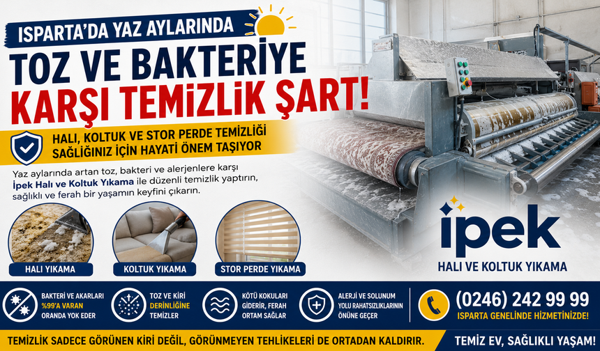 Isparta’da Yaz Aylarında Artan Toz ve Bakteri Yoğunluğuna Karşı Uyarı