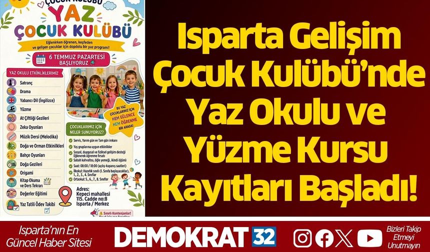 Isparta Gelişim Çocuk Kulübü’nde Yaz Okulu ve Yüzme Kursu Kayıtları Başladı!