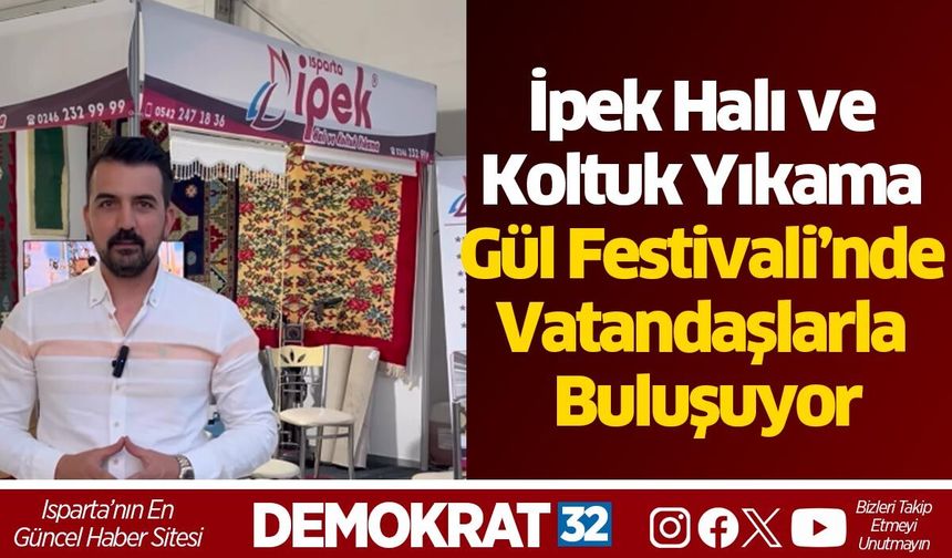 İpek Halı ve Koltuk Yıkama Gül Festivali’nde Vatandaşlarla Buluşuyor