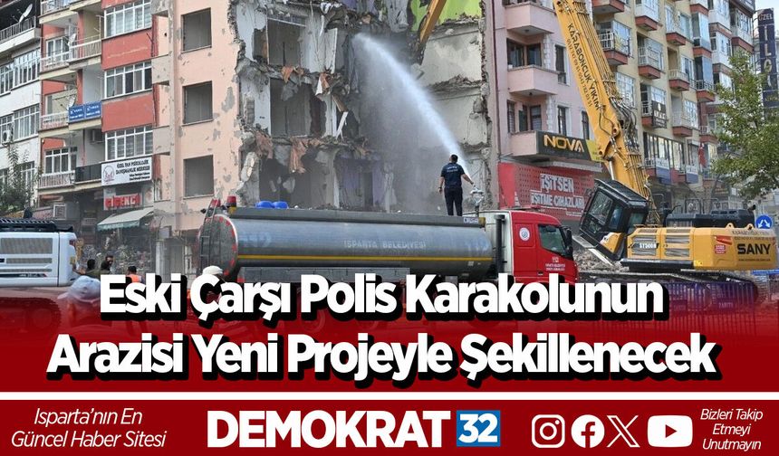 Eski Çarşı Polis Karakolunun Arazisi Yeni Projeyle Şekillenecek