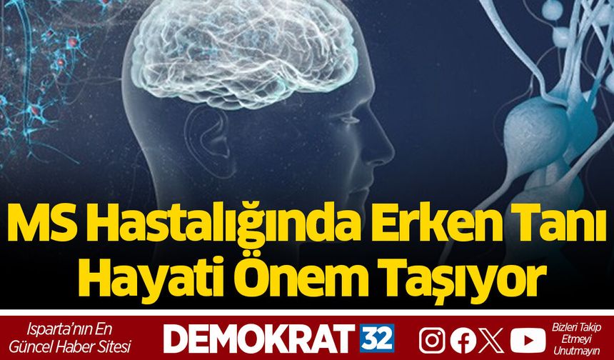 MS Hastalığında Erken Tanı Hayati Önem Taşıyor