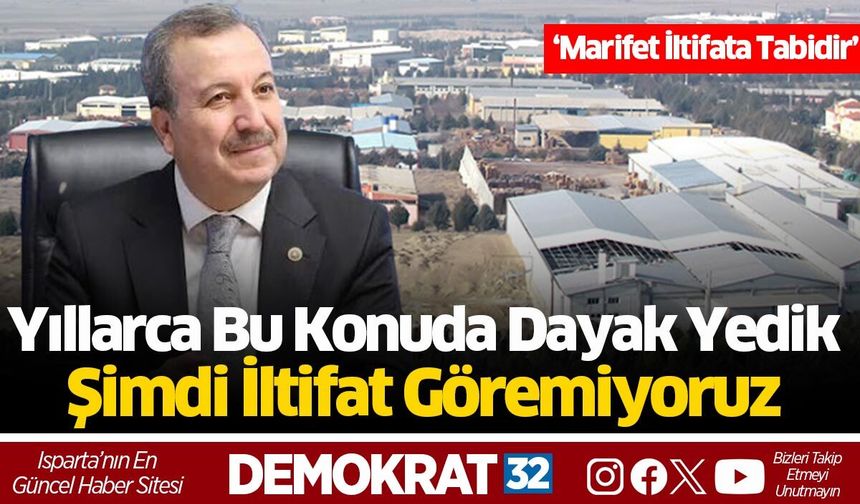 Milletvekili Gökgöz: "Isparta 20 Yıl Eleştirildi, 3. Teşvik Bölgesine Alınması Yeterince Gündem Olmadı"