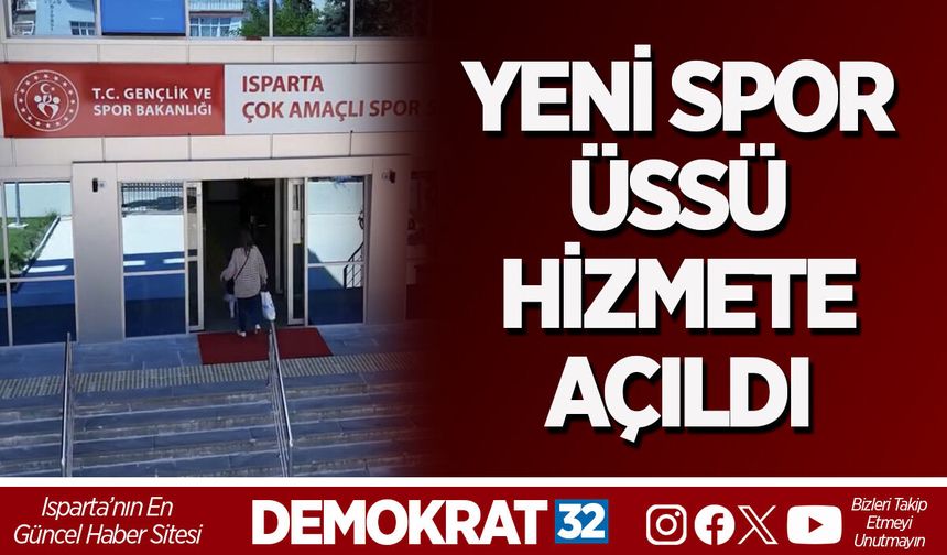 YENİ SPOR ÜSSÜ HİZMETE AÇILDI