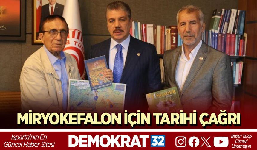 MİRYOKEFALON İÇİN TARİHİ ÇAĞRI