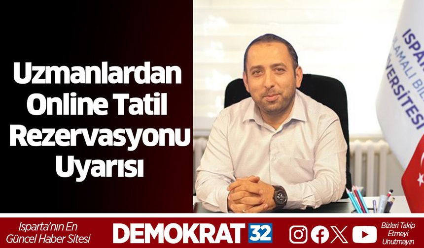 Uzmanlardan Online Tatil Rezervasyonu Uyarısı