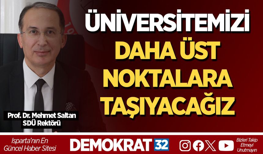 HEDEFİMİZ, ÜNİVERSİTEMİZİ ULUSAL VE ULUSLARARASI SIRALAMALARDA DAHA ÜST NOKTALARA TAŞIMAK