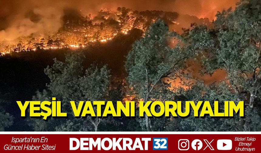 YEŞİL VATANI KORUYALIM