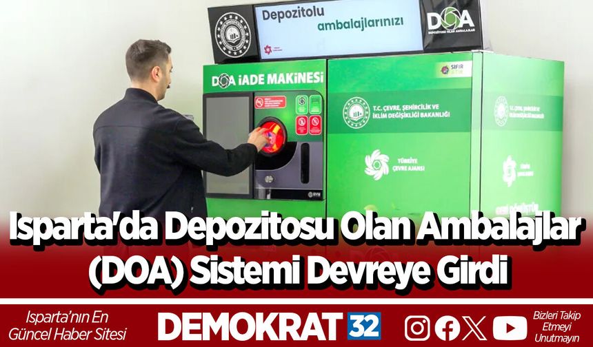 Isparta'da Depozitosu Olan Ambalajlar (DOA) Sistemi Devreye Girdi