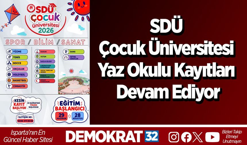 SDÜ Çocuk Üniversitesi Yaz Okulu Kayıtları Devam Ediyor
