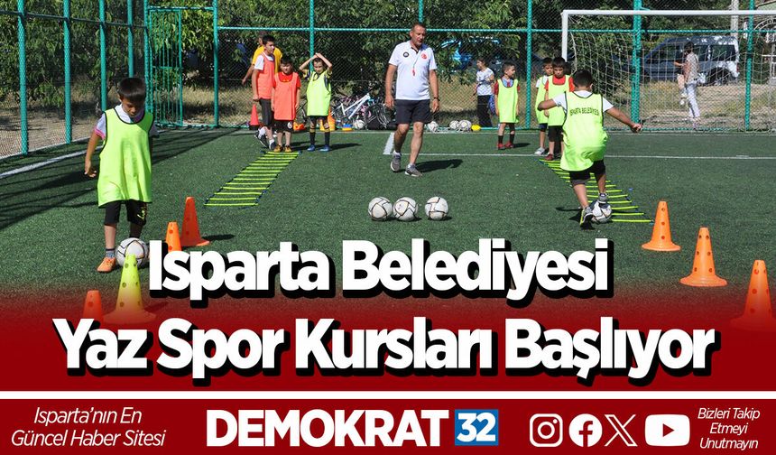 Isparta Belediyesi Yaz Spor Kursları başlıyor