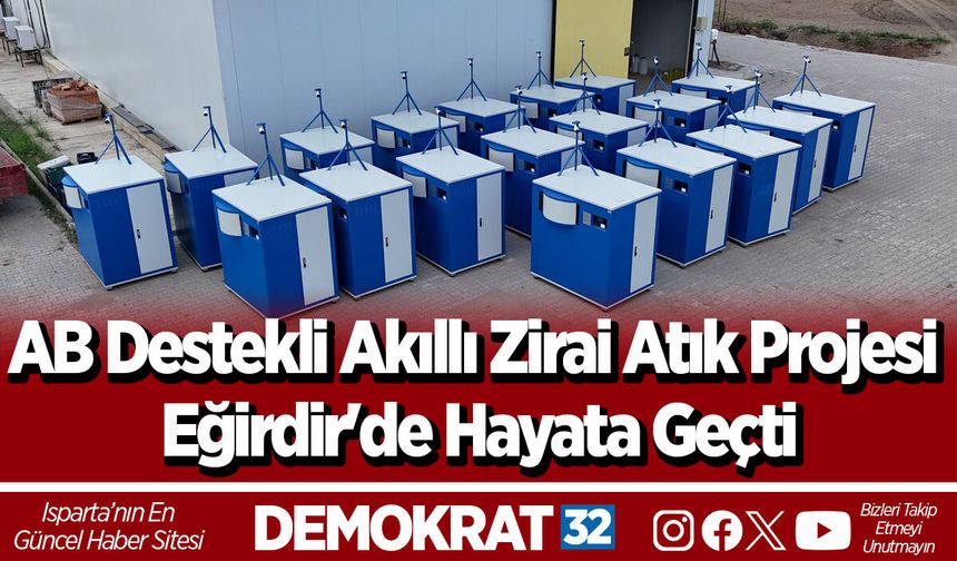 AB Destekli Akıllı Zirai Atık Projesi Eğirdir'de Hayata Geçti