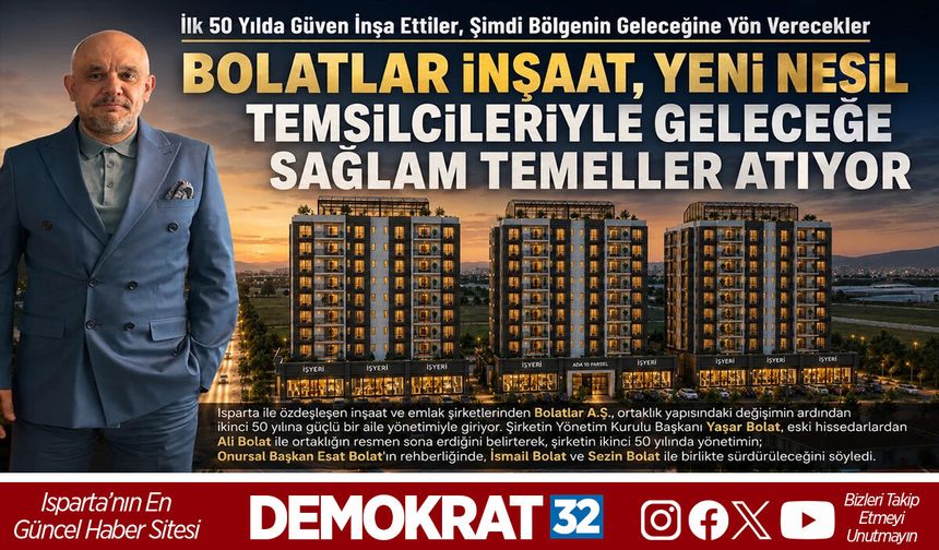 Bolatlar İnşaat, Yeni Nesil Temsilcileriyle GELECEĞE SAĞLAM TEMELLER ATIYOR