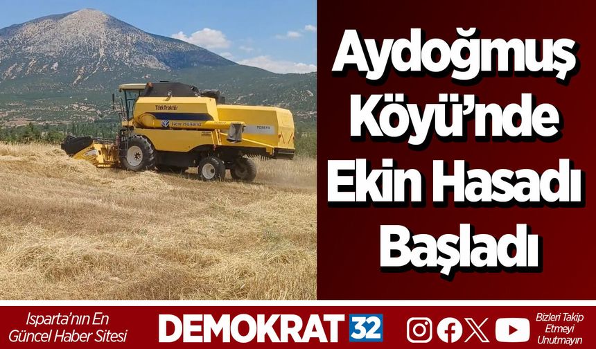 Aydoğmuş Köyü’nde Ekin Hasadı Başladı