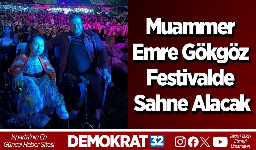Muammer Emre Gökgöz Festivalde Sahne Alacak