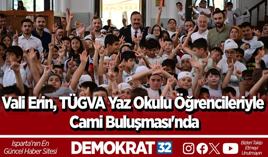 Vali Erin, TÜGVA Yaz Okulu Öğrencileriyle Cami Buluşması'nda