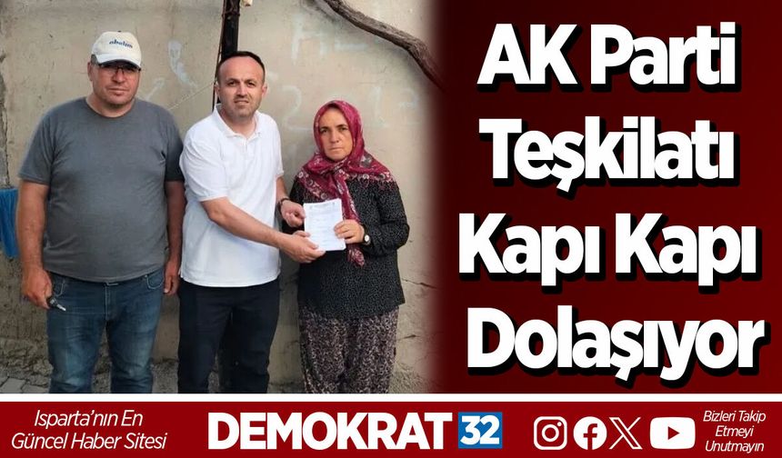 AK Parti Teşkilatı Kapı Kapı Dolaşıyor