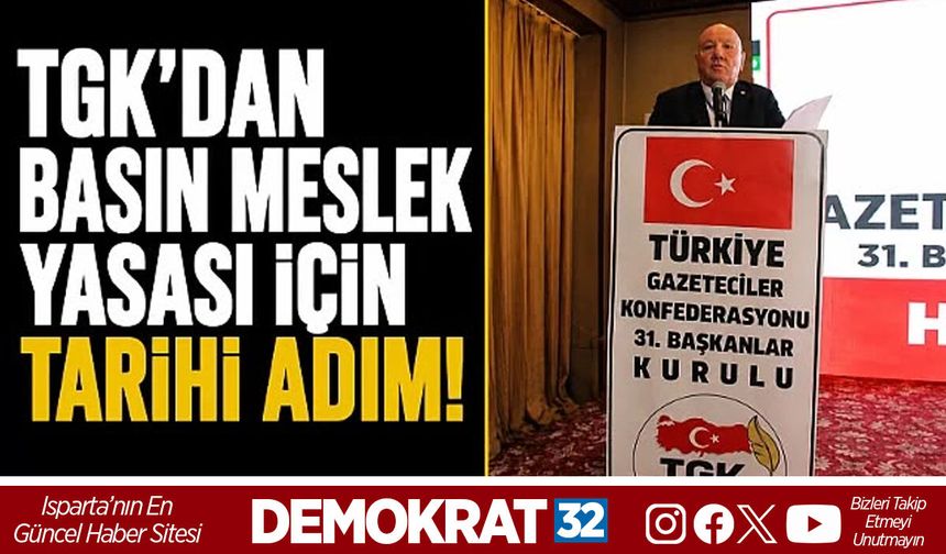 TGK'dan basın tarihine geçecek hamle, meslek yasası son aşamada