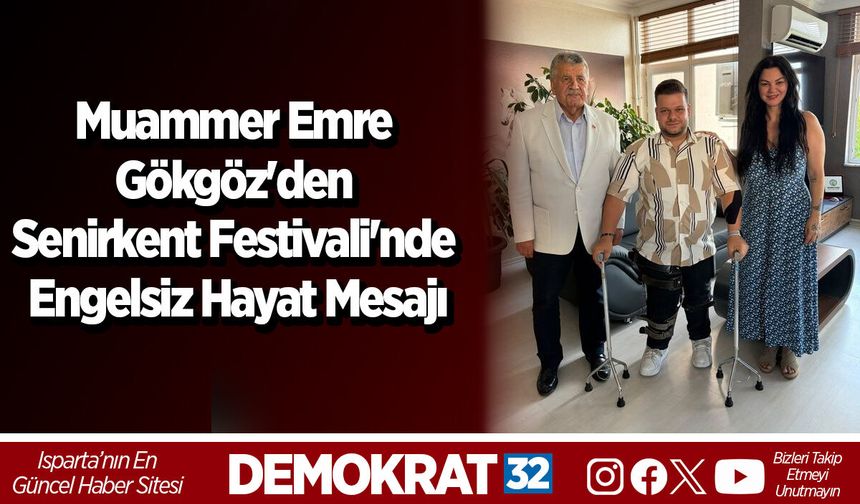 Muammer Emre Gökgöz'den Senirkent Festivali'nde Engelsiz Hayat Mesajı