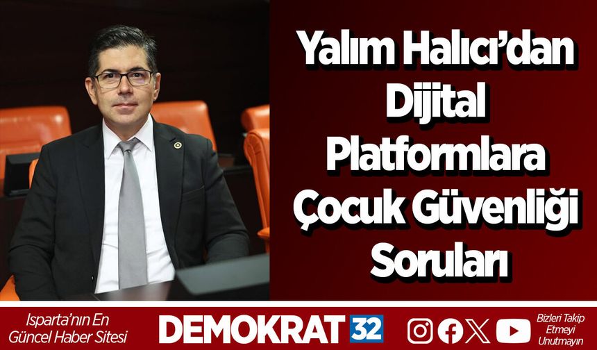 Yalım Halıcı’dan Dijital Platformlara Çocuk Güvenliği Soruları