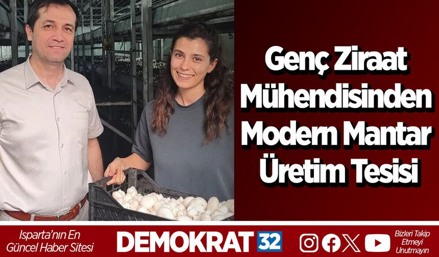 Genç Ziraat Mühendisinden Modern Mantar Üretim Tesisi