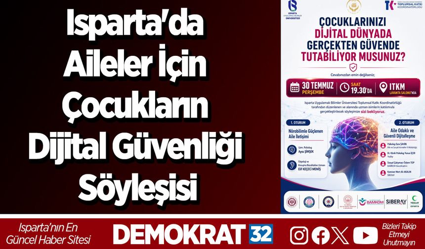 Isparta'da Aileler İçin Çocukların Dijital Güvenliği Söyleşisi