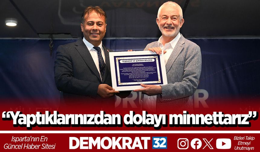 “Yaptıklarınızdan dolayı minnettarız”