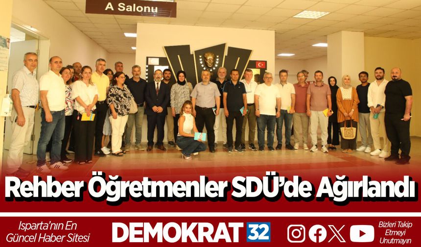 Rehber Öğretmenler SDÜ’de Ağırlandı