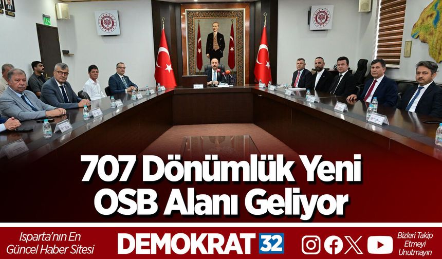 707 Dönümlük Yeni OSB Alanı Geliyor