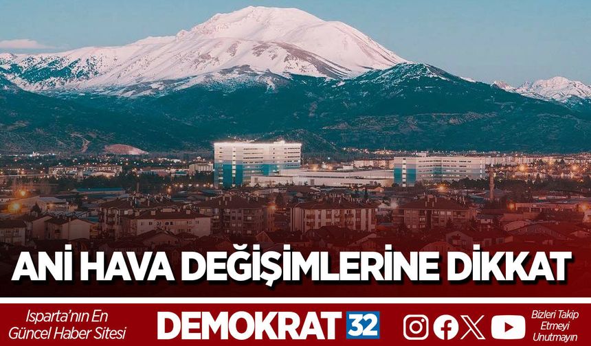 Ani Hava Değişimlerine Dikkat