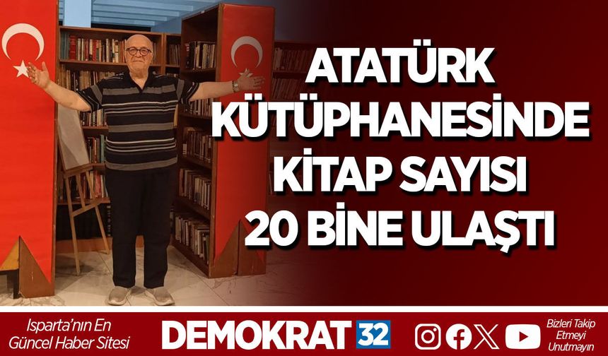 ATATÜRK KÜTÜPHANESİNDE KİTAP SAYISI 20 BİNE ULAŞTI