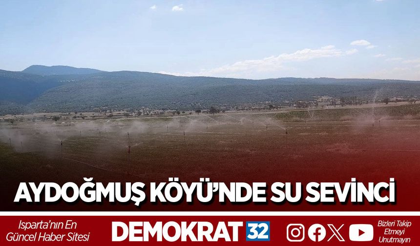 Aydoğmuş Köyü’nde Su Sevinci