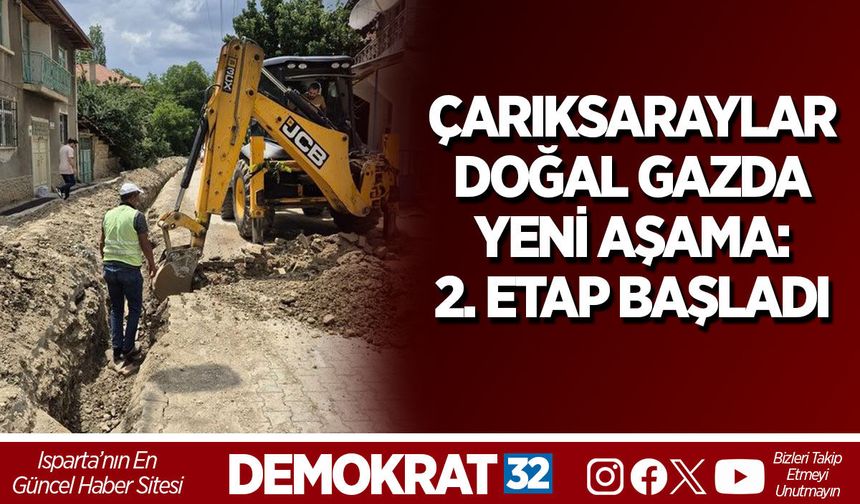 Çarıksaraylar Doğal Gazda Yeni Aşama: 2. Etap Başladı
