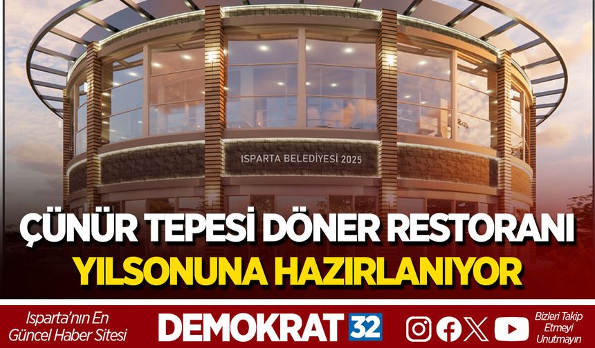 ÇÜNÜR TEPESİ DÖNER RESTORANI YILSONUNA HAZIRLANIYOR