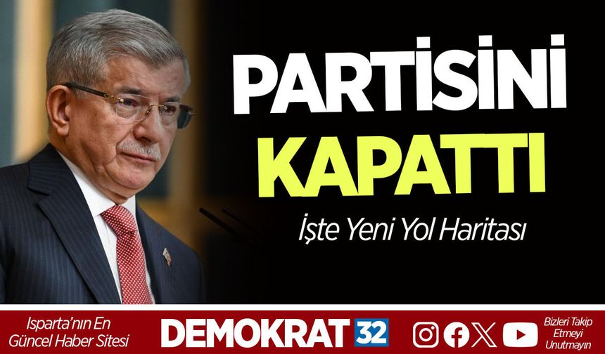 PARTİSİNİ KAPATTI