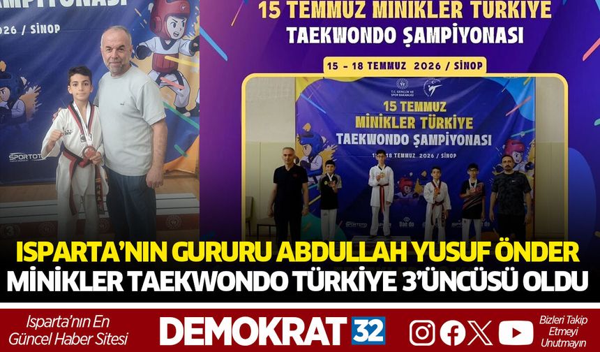 Isparta’nın Gururu Abdullah Yusuf Önder Türkiye 3’üncüsü Oldu