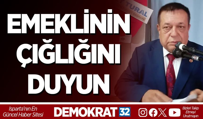 EMEKLİNİN ÇIĞLIĞINI DUYUN