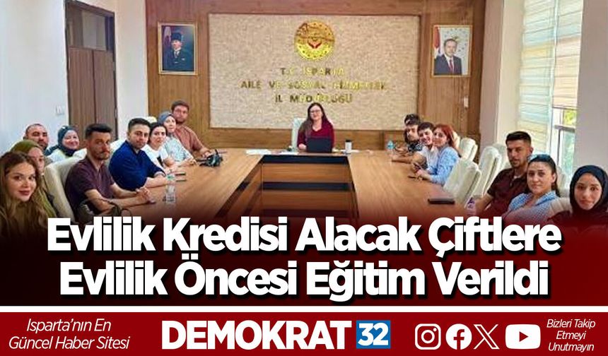 Evlilik Kredisi Alacak Çiftlere  Evlilik Öncesi Eğitim Verildi