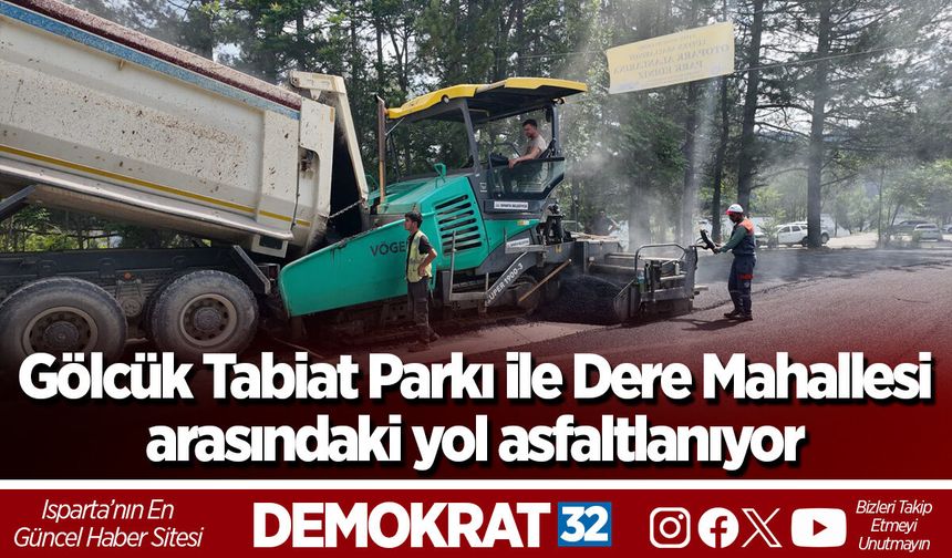Gölcük Tabiat Parkı ile Dere Mahallesi arasındaki yol asfaltlanıyor