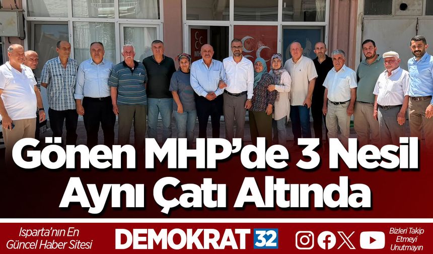 Gönen MHP’de 3 Nesil Aynı Çatı Altında