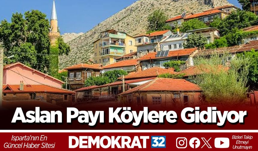 Aslan Payı Köylere Gidiyor