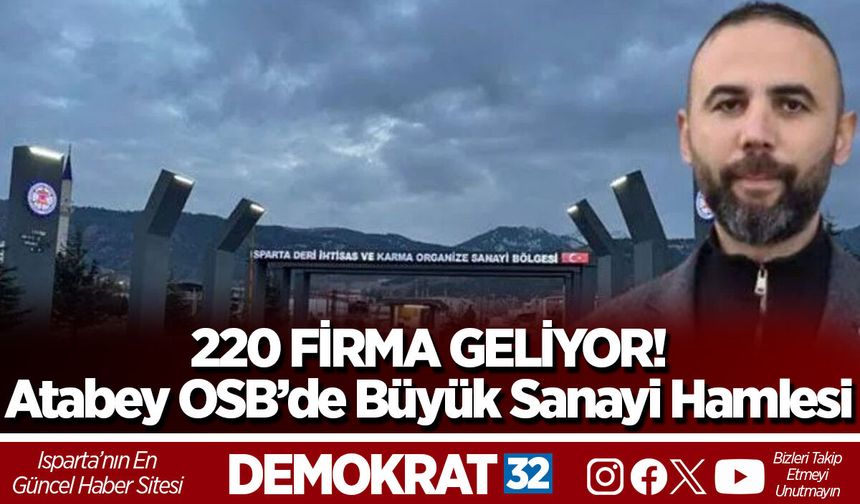 Atabey OSB’de Büyük Sanayi Hamlesi