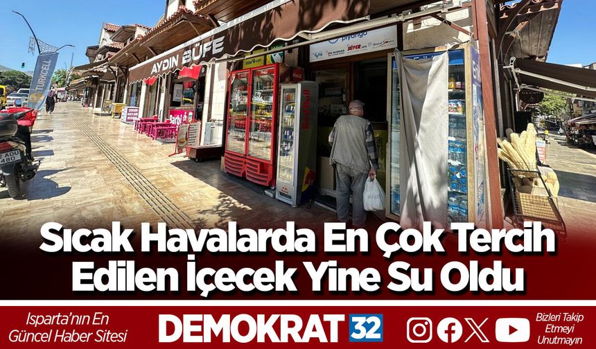 Sıcak Havalarda En Çok Tercih Edilen İçecek Yine Su Oldu