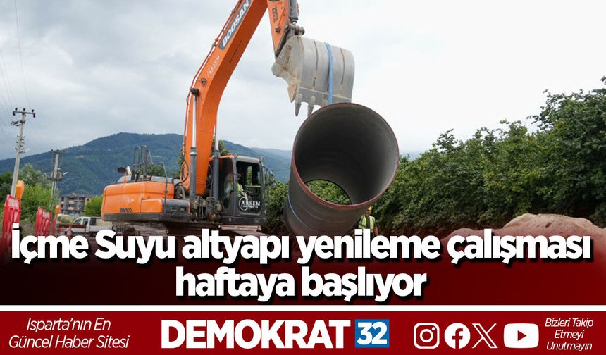 İçme Suyu altyapı yenileme çalışması haftaya başlıyor