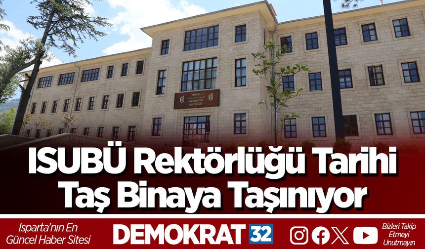 ISUBÜ Rektörlüğü Tarihi Taş Binaya Taşınıyor