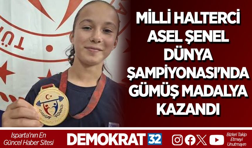 Milli Halterci Asel Şenel Dünya Şampiyonası'nda Gümüş Madalya Kazandı