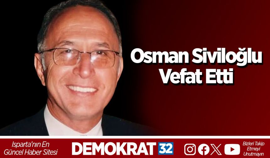 Osman Siviloğlu Vefat Etti