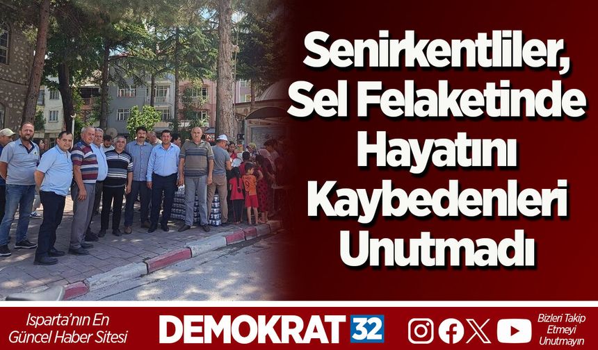 Senirkentliler, Sel Felaketinde Hayatını Kaybedenleri Unutmadı